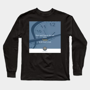 FITRA - Now is Real Long Sleeve T-Shirt